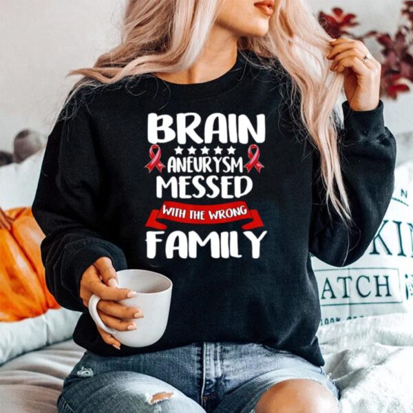 Brain Aneurysm Messed With The Wrong Family Awareness Brain Hemorrhage Related Red Ribbon Sweater