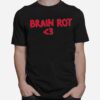 Brain Rot Heart T-Shirt