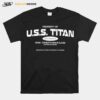 Brandon Kleyla Property Of Uss Titan 2402 Constitution Iii Class Captain Liam Shaw T-Shirt