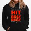 Bray Wyatt Watch Me Bray Bray Hoodie