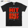 Bray Wyatt Watch Me Bray Bray T-Shirt