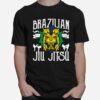 Brazilian Jiu Jitsu Mixed Martial Arts Mma Bjj T-Shirt