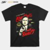 Breaking Bad Better Call Saul Tv Series T-Shirt