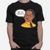Breaking Bad Gus Fring Are You Serious T-Shirt