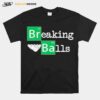 Breaking Balls Billiard T-Shirt