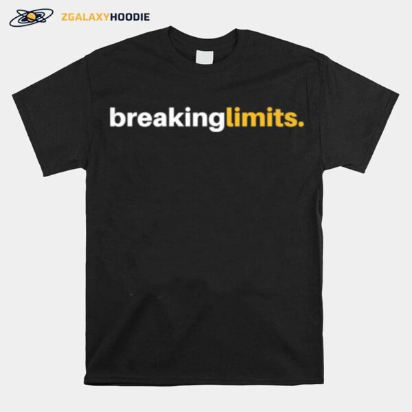 Breaking Limits Sports Running Cyclists Life Style T-Shirt