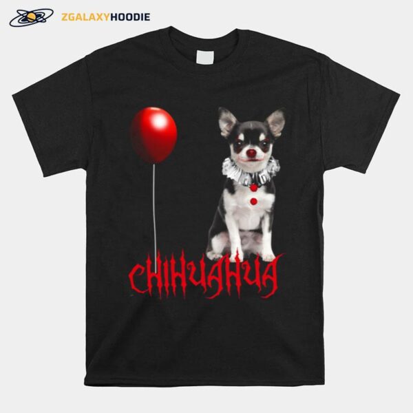 Chihuahua Dog Pennywise Halloween T-Shirt