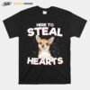 Chihuahua Here To Steal Hearts T-Shirt