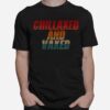 Chillaxed And Vaxed T-Shirt