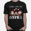 Chillin With My Gnomies Buffalo Red Plaid Christmas Gnome T-Shirt