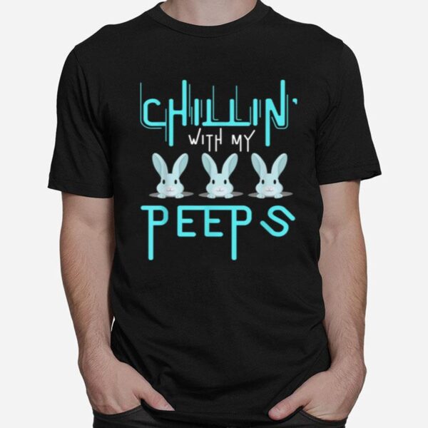 Chillin With My Peeps Boys Easter Bunny T-Shirt