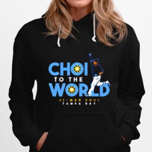 Choi To The World Ji Man Choi Tampa Bay Hoodie