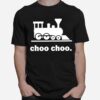 Choo Choo Train Railway Road Conductor Locomotive T-Shirt