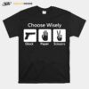 Choose Wisely Glock Paper Scissors T-Shirt