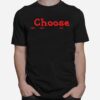 Choose Wisely Rock Paper Scissors Humor T-Shirt