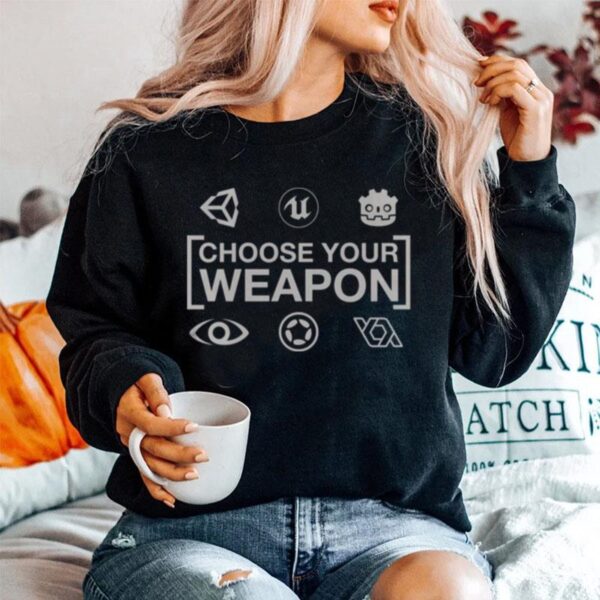 Choose Your Weapon Game Engines Dark Epic Games Sweater
