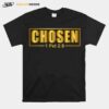 Chosen %E2%80%93 1 Pet 29 T-Shirt