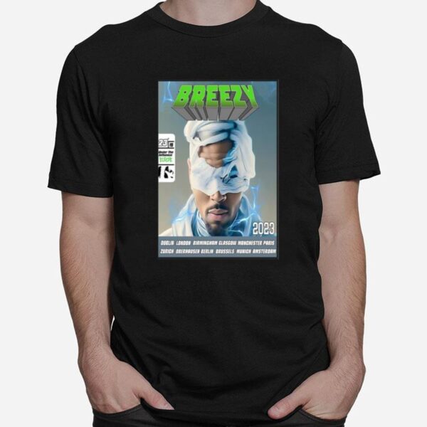 Chris Brown February 23 2023 Under The Iuence Europe T-Shirt