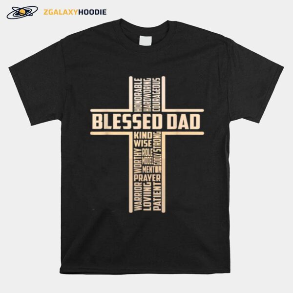 Christian Blessed Dad Cross Fathers Day T B0B3Dry7G7 T-Shirt