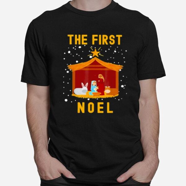 Christian Christmas The First Noel Celebrate The Nativity T-Shirt