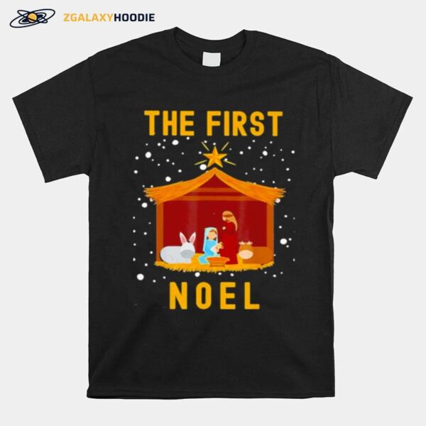 Christian Christmas The First Noel Celebrate The Nativity T-Shirt