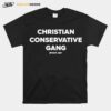 Christian Conservative Gang T-Shirt