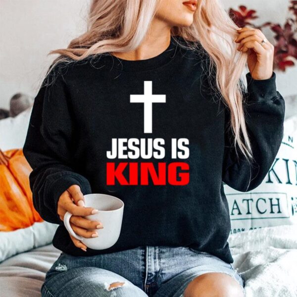 Christian King Cross Jesus Is King Sweater