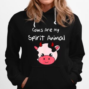 Cows Are My Spirit Animal Hoodie