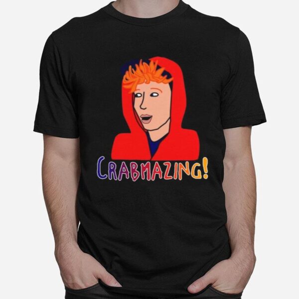 Crabmazing Brad T-Shirt