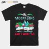 Crane The Mountains Are Calling And I Must Go T-Shirt