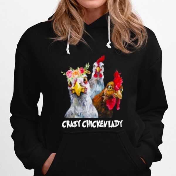 Crazy Chicken Lady Hoodie