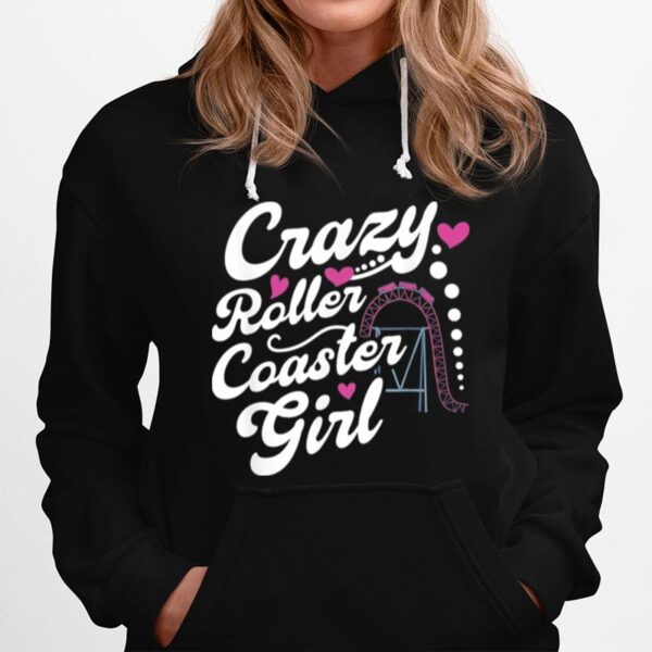 Crazy Roller Coaster Girl Hoodie