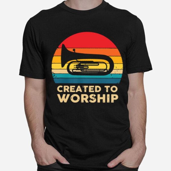 Created To Worship Vintage Tshirt T-Shirt