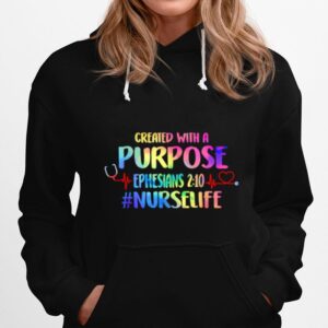 Created With A Purpose Nurse Life Nursing Christian Watercolor Hoodie