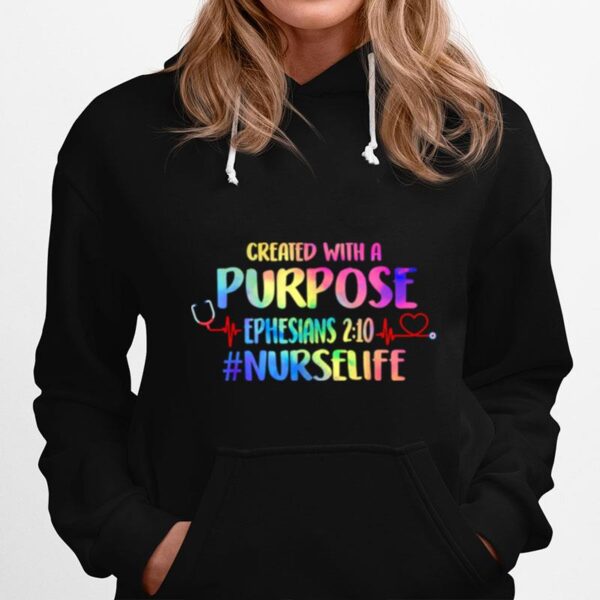 Created With A Purpose Nurse Life Nursing Christian Watercolor Hoodie