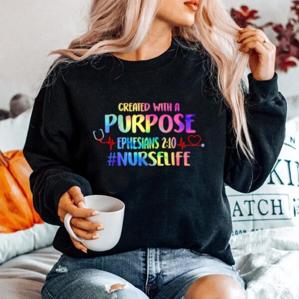 Created With A Purpose Nurse Life Nursing Christian Watercolor Sweater