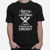 Cricket Game Player Ball Bat Coach Cricketer T-Shirt