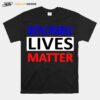 Deplorable Lives Matter 4Th Of July T-Shirt