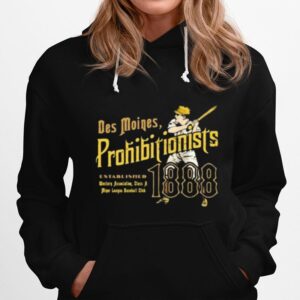 Des Moines Prohibitionists Iowa Vintage Defunct Baseball Teams Hoodie