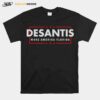 Desantis 2024 Florida Governor Make America Florida T-Shirt