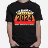 Desantis 2024 Make American Florida T-Shirt