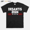 Desantis 2024 T-Shirt