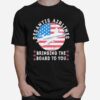 Desantis Airlines Bringing The Border To You Us Flag T-Shirt