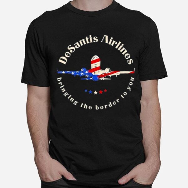 Desantis Airlines Political Meme Ron Desantis Us Flag T-Shirt