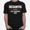 Desantis Best Governor Ever Star T-Shirt