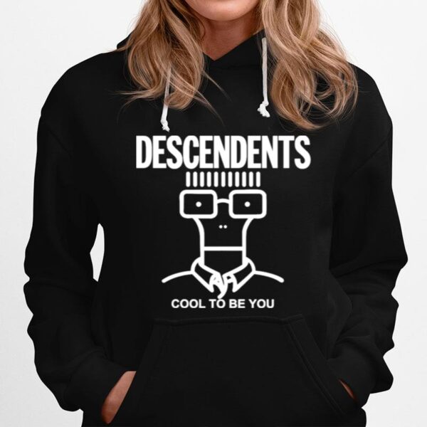 Descendents Cool To Be You 2022 Hoodie