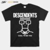 Descendents Cool To Be You 2022 T-Shirt