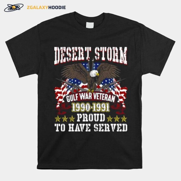 Desert Storm Veteran Desert Storm Gulf War 1990 1991 T-Shirt