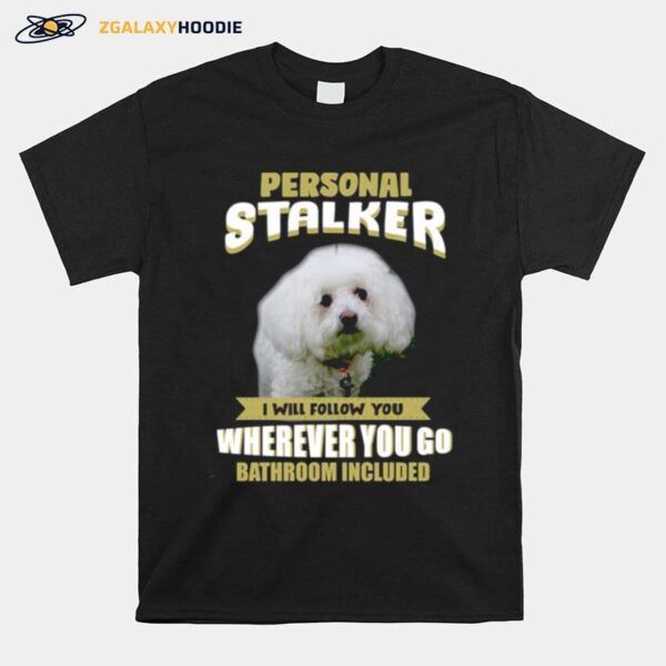 Design For Dog Lover Bichon Frise T-Shirt