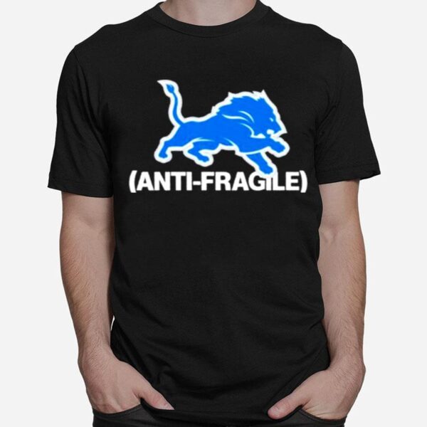 Detroit Lions Anti Fragile 2022 T-Shirt